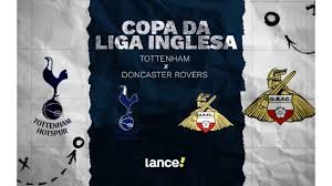 temp_image_1758741584.158257 Tottenham x Doncaster Rovers: Tudo Sobre o Confronto Quente da Copa da Liga Inglesa!